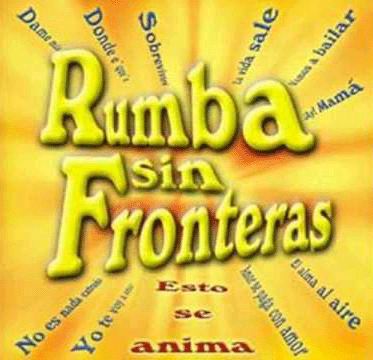 Rumba sin fronteras, esto se anima. CD