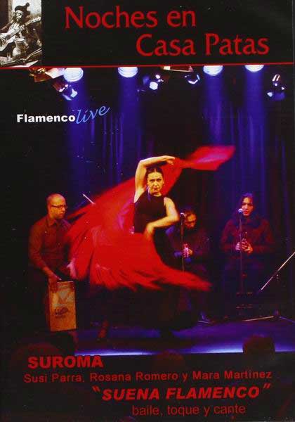 DVD　Noches en Casa Patas 'Suena Flamenco'