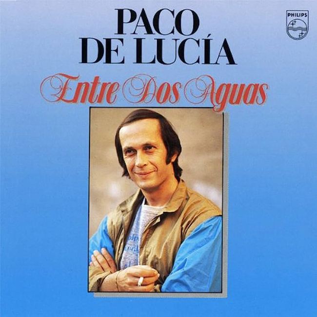 Entre dos aguas - Paco de Lucia