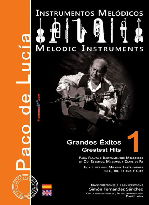 Grands Succès de Paco de Lucía pour Instruments Mélodiques Vol.1 (Partition). Simón Fernández