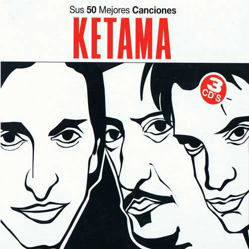 CDãKetama. Coleccion sus 50 Mejores Canciones