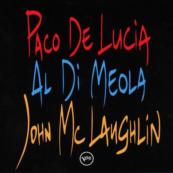 paco de lucia, al di meola y john mclaughlin