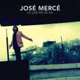 Lo que no se dá - José Mercé