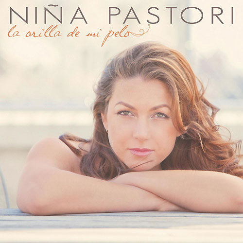 CD ãLa orilla de mi peloããNiÃ±a Pastori