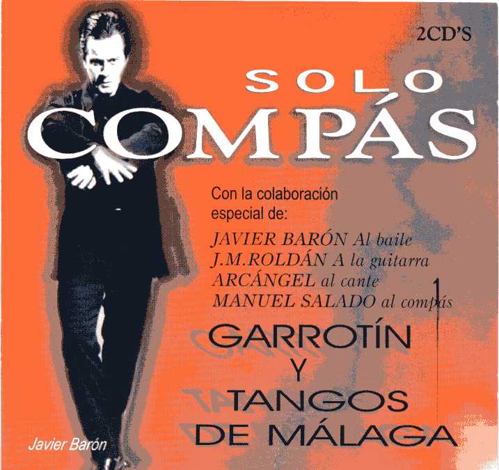 Solo compas - garrotin y tangos de malaga