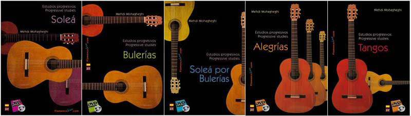 Estudios progresivos para Guitarra Flamenca. Pack 5(Libreto/DVD) - Mehdi Mohagheghi. Soleá, Bulerías, Soleá por Bulerías , Alegrías y Tangos.