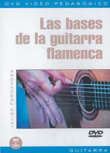 Les Bases de la Guitare Flamenco. Javier Fernandez. Dvd