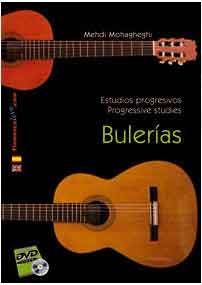 Bulerias. Etude progressive pour la guitare Flamenca par Mehdi Mohagheghi