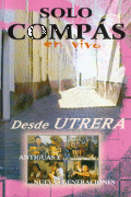 ï¼¤ï¼¶ï¼¤ææãSÃ³lo CompÃ¡s. En Vivo desde Utrera (Dvd)