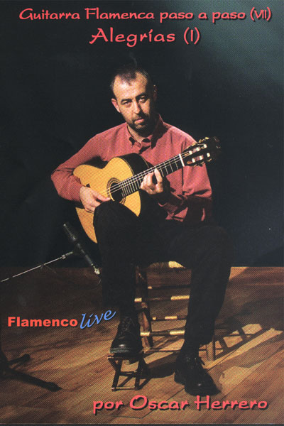 ï¼¤ï¼¶ï¼¤ææããGuitarra Flamenca Paso a Paso. Vol 7 Alegrias 1ããOscar Herrero