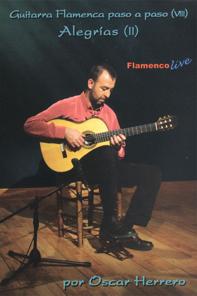 ï¼¤ï¼¶ï¼¤ææããGuitarra Flamenca Paso a Paso. Vol 8 Alegrias 2ããOscar Herrero