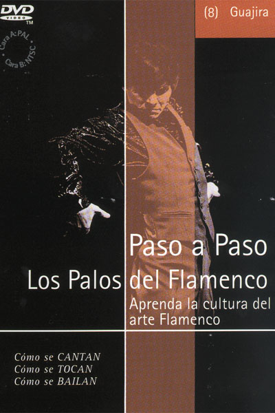 Pas à pas les palos du flamenco. guajiras (08)- vhs