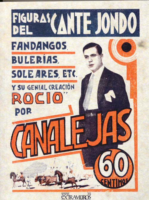 Figuras del  Cante Jondo. Juan Pérez Sánchez "Canalejas"