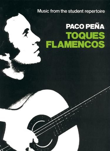 Paco Peña. Toques flamencos