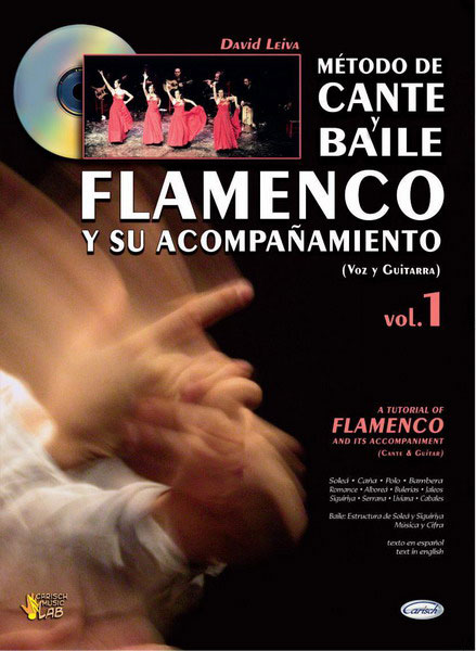 楽譜教材　El metodo del cante flamenco y su acompanamiento. Vol.1 (Voz y Guitarra). David Leiva