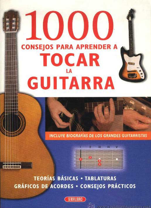 1000 Consejos para Aprender a tocar la Guitarra