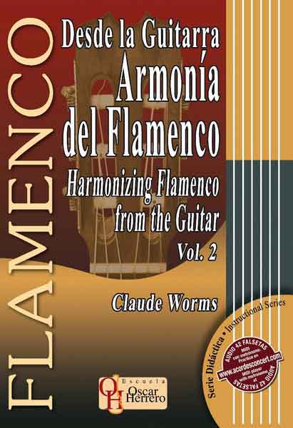 楽譜教材 MIDI付き　Desde la Guitarra.Armonia del Flamenco Vol. 2.　Claude Worms