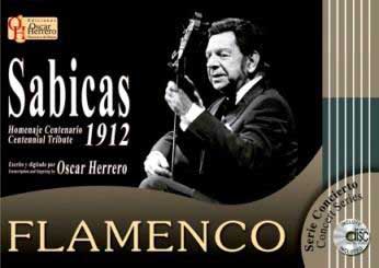 Sabicas 1912. Centennial Tribute. Scores Book+CD.Oscar Herrero