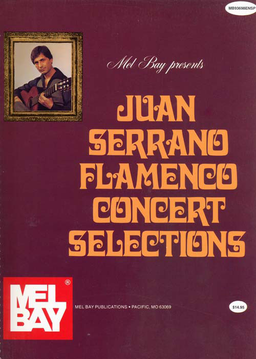 Juan Serrano - Flamenco Concert Selections