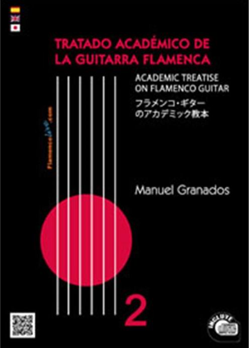 Tratado Académico de la Guitarra Flamenca Vol 2. Libro+CD. Manuel Granados